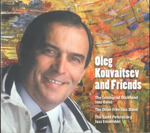 Oleg Kouvaitsev And Friends