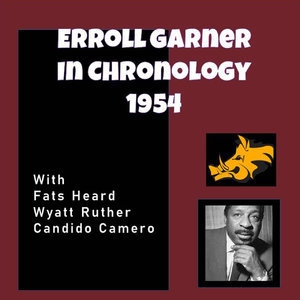 Complete Jazz Series: 1954 - Erroll Garner