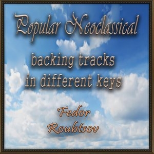 Popular Neoclassical Backing Tracks in Different Keys