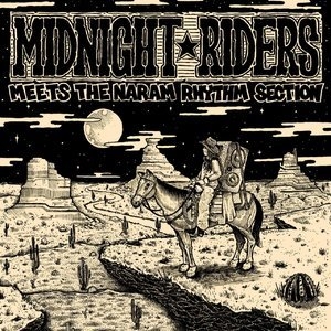 Midnight Riders Meets Naram Rhythm Section