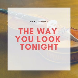 The Way You Look Tonight