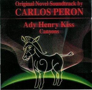 Ady Henry Kiss - Canyons (Original Novel Soundtrack)