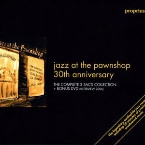 Jazz at the Pawnshop: 30th Anniversary