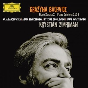 Bacewicz: Piano Sonata No. 2, Piano Quintets Nos. 1 & 2