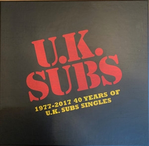 40 Years of UK Subs Singles (1977-2017)