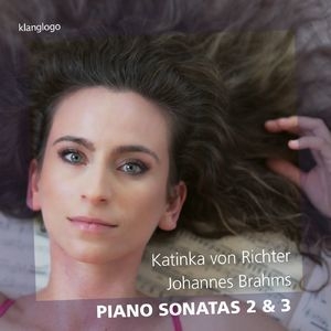 Brahms: Piano Sonatas 2 & 3