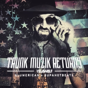 Trunk Muzic Returns (Deluxe Edition)