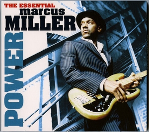 Power The Essential Of Marcus Miller