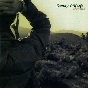 Danny O'Keefe Classics
