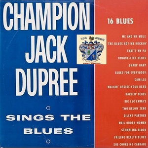 Champion Jack Dupreez Sings the Blues
