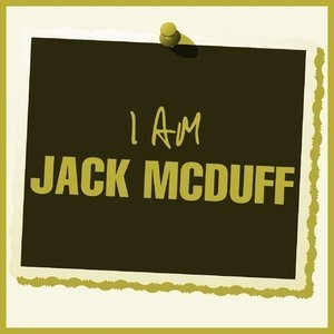 I Am Jack McDuff