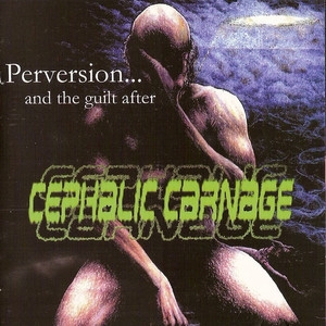 Perversion... And The Guilt After / Version 5.Obese