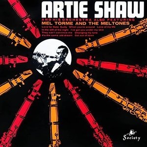 Artie Shaw and His Orchestra Featuring Mel Torme and the Meltones