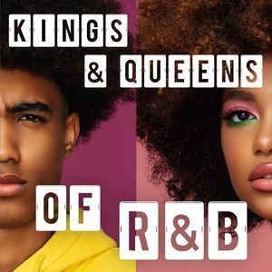Kings & Queens of R&B