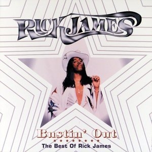 Bustin' Out: The Best Of Rick James