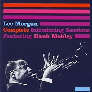 Complete Introducing Sessions Featuring Hank Mobley