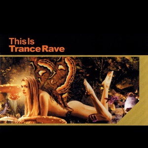 This Is Trance Rave