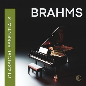 Classical Essentials: Brahms