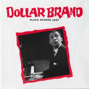 Dollar Brand Plays Sphere Jazz