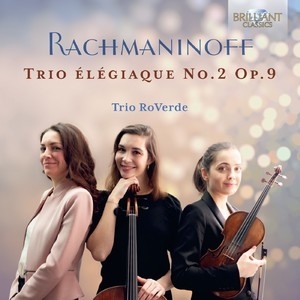 Rachmaninoff: Trio Elegiaque No.2, Op. 9