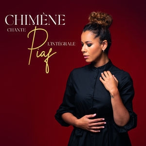Chimene chante Piaf : L'integrale
