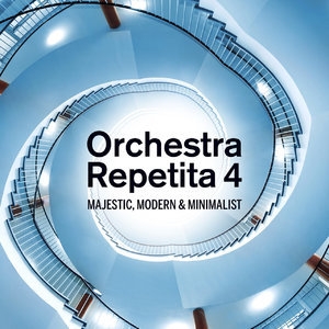 Orchestra Repetita 4 - Majestic, Modern & Minimalist