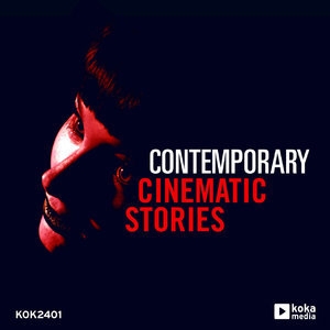 Contemporary Cinematic Stories