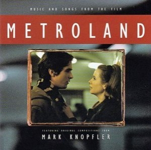 Metroland (Music And Songs From The Film)