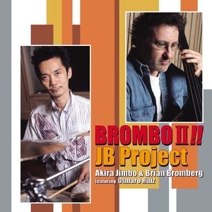 Brombo II!! The JB Project