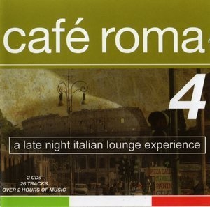 Cafe Roma 4 (CD2)