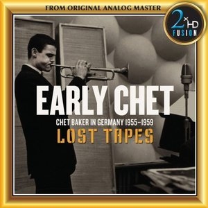 Early Chet - Lost Tapes