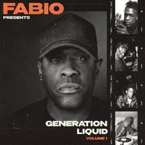 Fabio Presents Generation Liquid (Volume 1)