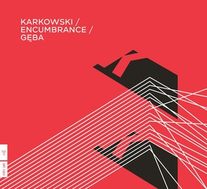 Karkowski / Encumbrance / Gęba