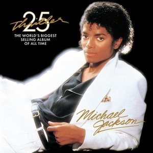 Thriller 25 The World's Biggest Selling Album  Of All Time