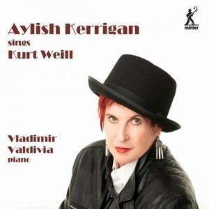 Aylish Kerrigan Sings Kurt Weill