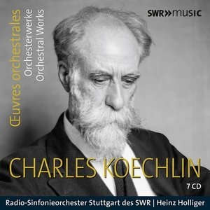 Koechlin: Orchestral Works