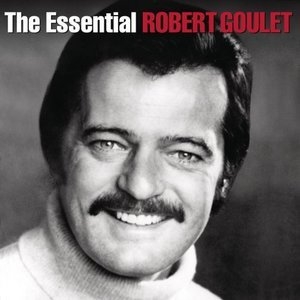 The Essential Robert Goulet