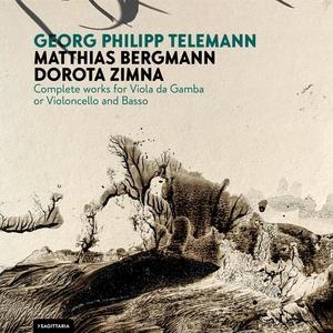 Georg Philipp Telemann Complete Works For Viola Da Gamba Or Violoncello And Basso Matthias Bergmann Dorota Zimna