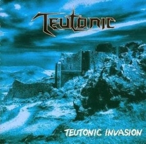 Teutonic Invasion