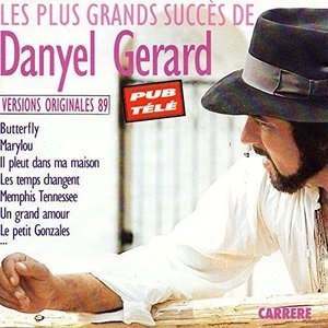 Les Plus Grands Succes De Danyel Gerard