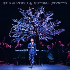 Rufus Wainwright and Amsterdam Sinfonietta