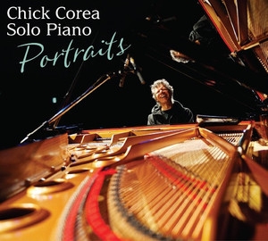 Chick Corea Solo Piano - Portaits