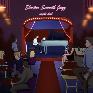 Electro Smooth Jazz ( Night Club)