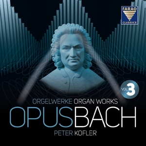 Opus Bach, Vol. 3