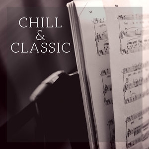 Chill & Classic