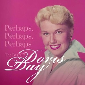 Perhaps, Perhaps, Perhaps: The Best of Doris Day