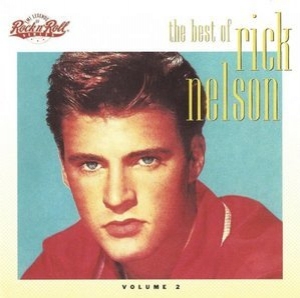 The Best Of Rick Nelson Volume 2