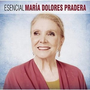 Esencial Maria Dolores Pradera