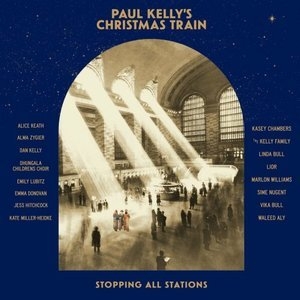 Paul Kelly's Christmas Train (2023 Edition)