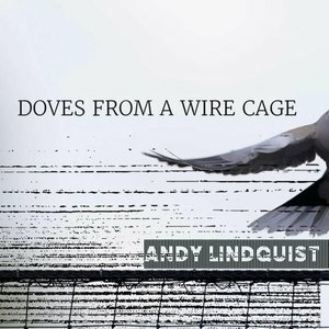 Doves from a Wire Cage